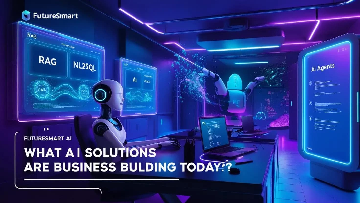 What AI Solutions Are Businesses Building Today? Trends & Real-World Applications